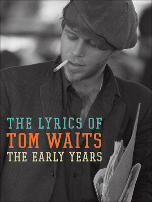 cover image of The Lyrics of Tom Waits